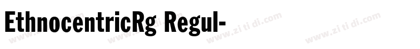 EthnocentricRg Regul字体转换